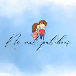 Ni Mil Palabras - Single - Piter-G Ni Mil Palabras - Single - Piter-G