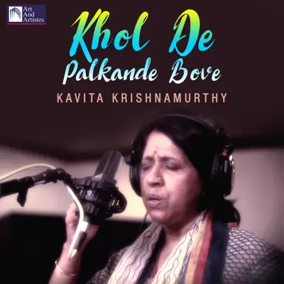 Khol De Palkande Bove - Single - Kavita Krishnamurthy