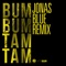 Bum Bum Tam Tam (Jonas Blue Remix) - Single