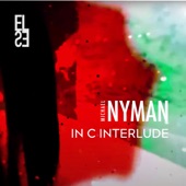 Michael Nyman - In C Interlude