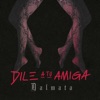 Dile a Tu Amiga - Single