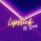 Lipstick (feat. Quay) - Aleeko Deng lyrics