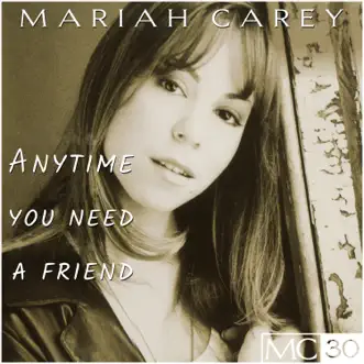 Anytime You Need A Friend by Mariah Carey album reviews, ratings, credits