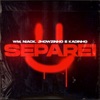 Separei by MC WM, Niack, MC's Jhowzinho & Kadinho iTunes Track 1