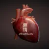 Heartless - Single album lyrics, reviews, download