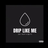 Drip Like Me artwork