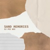 Sand Memories, 2021