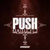 Stream & download Push (Remixes Pt. 2) - Single