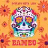 Bambo - Single album lyrics, reviews, download