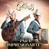 Para Impresionarte album lyrics, reviews, download