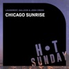 Chicago Sunrise - Single