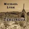 Terlingua - Single album lyrics, reviews, download