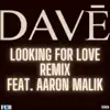 Stream & download Looking For Love (Remix) [feat. Aaron Malik] - Single