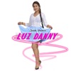 Luz Danny, 2008