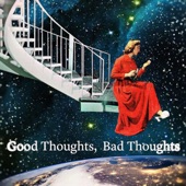 Good Thoughts, Bad Thoughts artwork