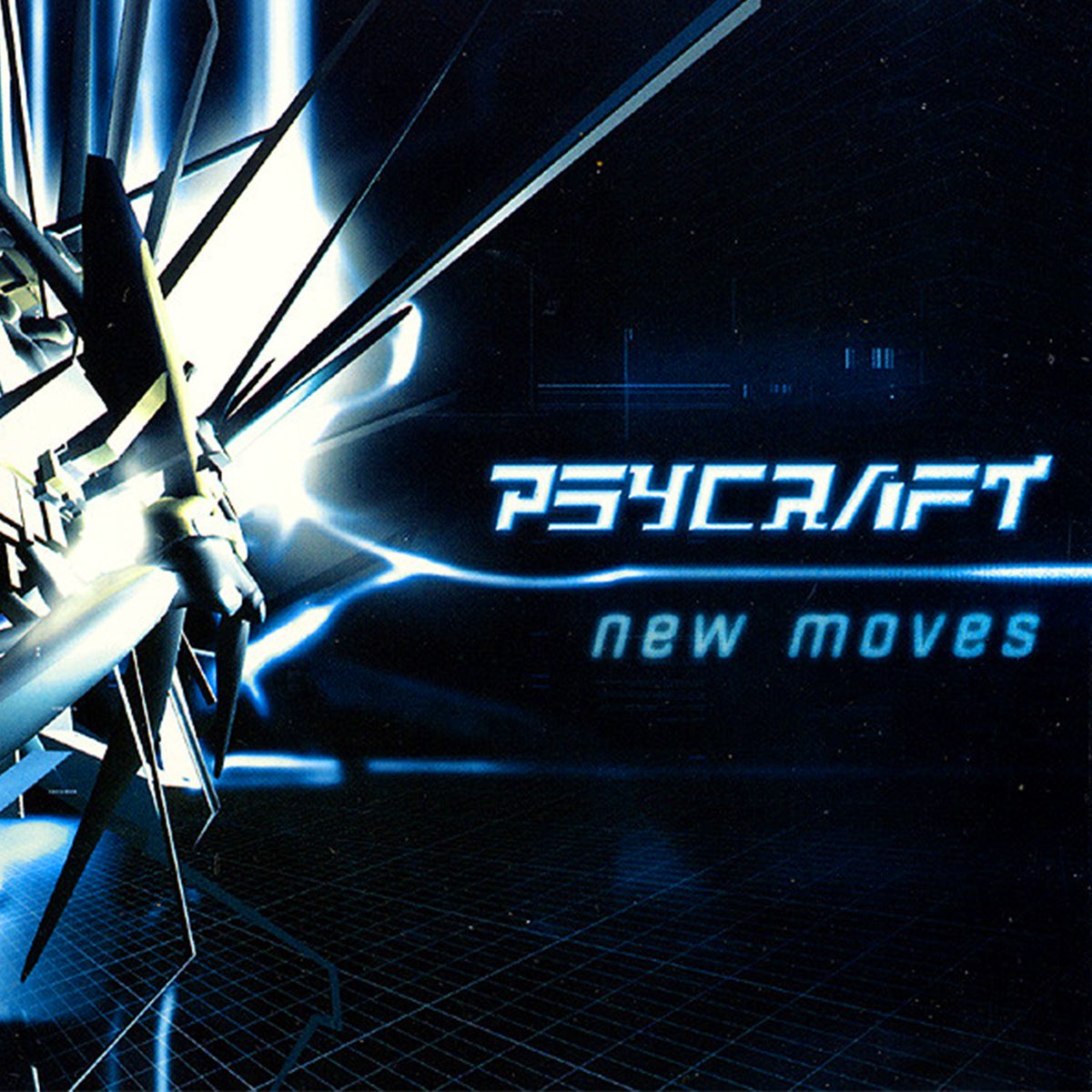 Make new moves. 2004 - Psycraft - New moves. Celldweller Switchback. Beat Hackers. The New move Tafilwa.