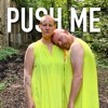Push Me - Single