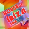 House of Ibiza 2015, 2015