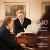 1840 (Zyklen und Lieder von Robert Schumann) album lyrics, reviews, download