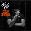 Stop Spinnin - Single album lyrics, reviews, download