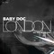London (Mijk Van Dijk Remix) - Baby Doc lyrics