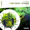 I Take You By the Hand - Single