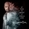 If This Is What It Feels Like (feat. Della Ciprian) - Single