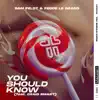 You Should Know (feat. Craig Smart) - Single album lyrics, reviews, download