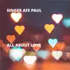 All About Love - Single album lyrics, reviews, download