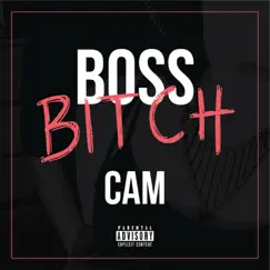 Boss Bitch - Single by Cam album reviews, ratings, credits
