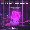 Pulling Me Back - Single