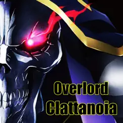 Overlord (Clattanoia) Opening 1 - Single by Otakus Beat album reviews, ratings, credits