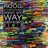 If Everything Went My Way (Earth N Days Remix) - Single album lyrics, reviews, download