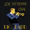 Joe D'Etienne Big Band (Live) album lyrics, reviews, download