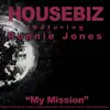 My Mission (feat. Ronnie Jones) [Remixes] - EP album lyrics, reviews, download