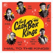 The Cash Box Kings - The Wine Talkin'
