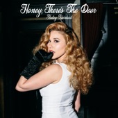 Haley Reinhart - Honey, There’s the Door