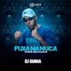 Puxa Na Nuca - Single