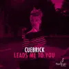 Stream & download Leads Me to You - Single