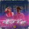 Stream & download Dile Que Te Vas - Single