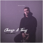 Wahlstedt - Change a Thing (Backs Remix)