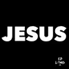 Jesus (feat. Brittney Williams) - Single album lyrics, reviews, download