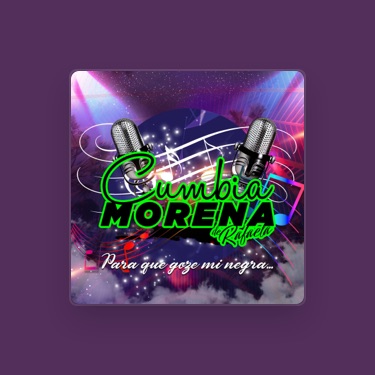 CUMBIA MORENA DE RAFAELA - Lyrics, Playlists & Videos | Shazam