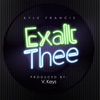 Exalt Thee - Single