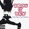 Throw It Back (feat. Sweet Baby Jesus) - Scooter Rogers lyrics
