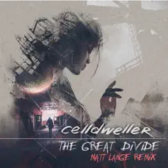 The Great Divide (Matt Lange Remix) - Single by Celldweller album reviews, ratings, credits