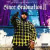Since Graduation 2 album lyrics, reviews, download