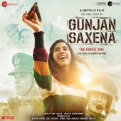 Gunjan Saxena: The Kargil Girl (Original Motion Picture Soundtrack) artwork
