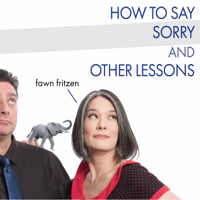 Fawn Fritzen - How To Say Sorry and Other Lessons artwork