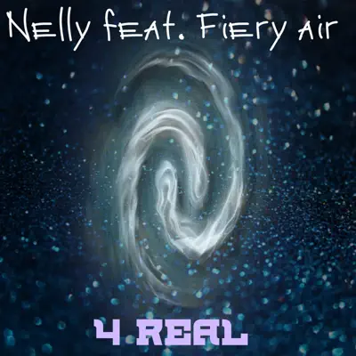 4 Real (feat. Fiery Air) - Nelly